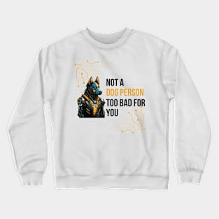 robot-dog person Crewneck Sweatshirt